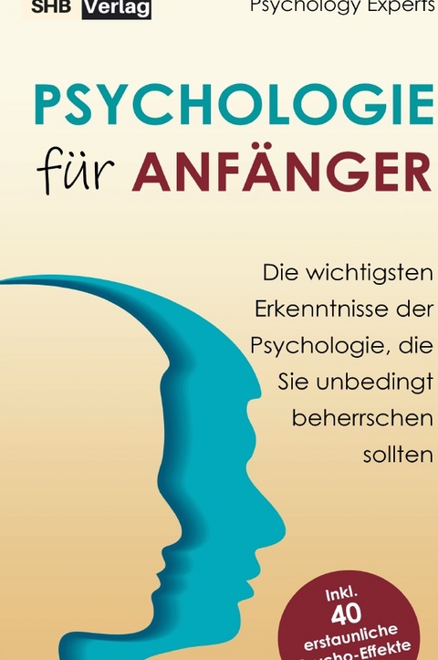 Psychologie für Anfänger - Psychology Experts