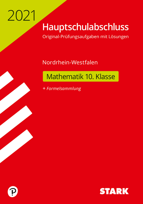 STARK Original-Prüfungen Hauptschulabschluss 2021 - Mathematik 10. Klasse - NRW