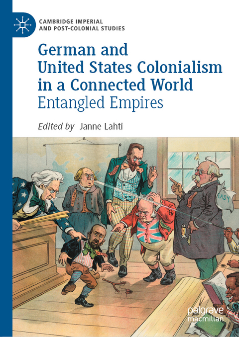 German and United States Colonialism in a Connected World - 