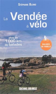 VENDEE A VELO -LA- -  BLOND STEPHANE