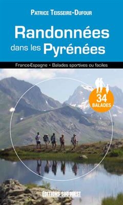 RANDONNEES DANS LES PYRENEES -  TEISSEIRE DUFOUR PAT