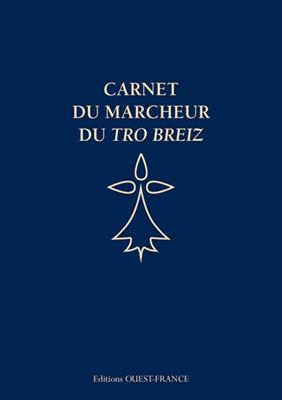 Carnet du marcheur du Tro Breizh - Philippe (1953-....) Lemonnier