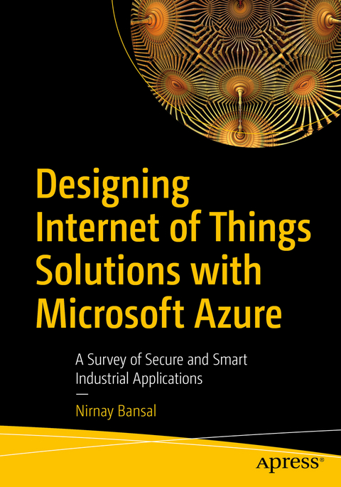 Designing Internet of Things Solutions with Microsoft Azure - Nirnay Bansal