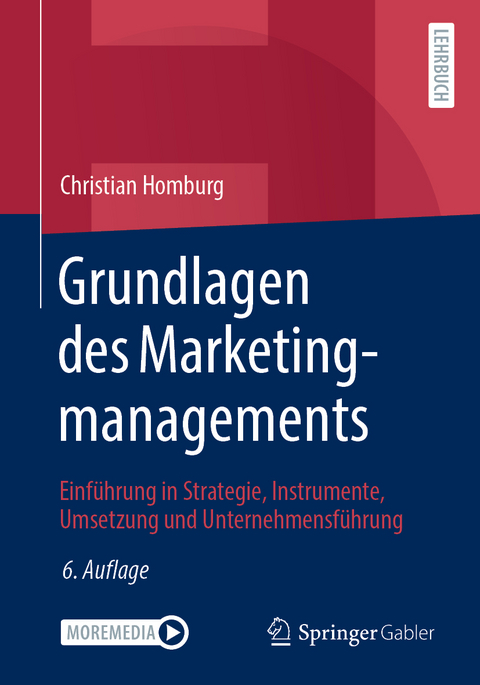 Grundlagen des Marketingmanagements - Christian Homburg