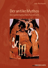 Der antike Mythos - Reinhardt, Udo