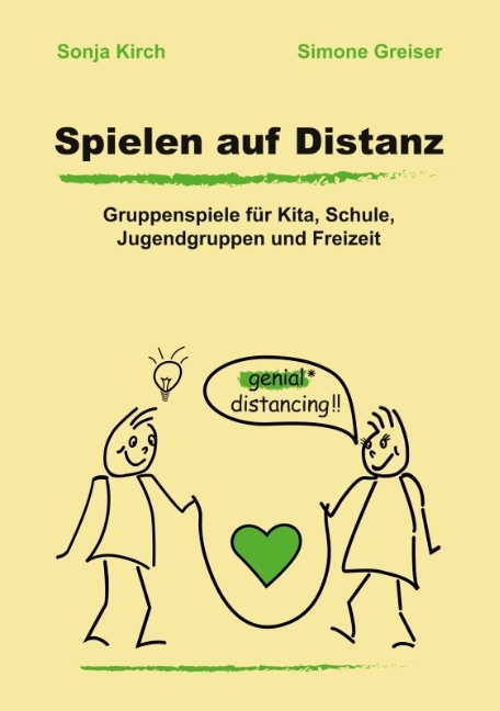 Spielen auf Distanz - Sonja Kirch, Simone Greiser