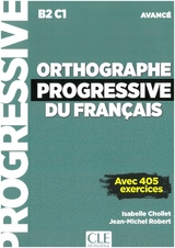 Orthographe progressive du français - Chollet, Isabelle; Robert, Jean-Michel