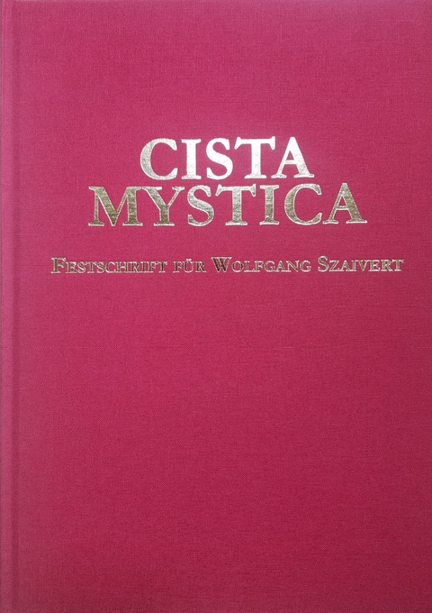 CISTA MYSTICA - Wolfgang Fischer-Bossert, Nikolaus Schindel