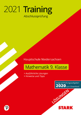 STARK Lösungen zu Training Abschlussprüfung Hauptschule 2021 - Mathematik 9. Klasse - Niedersachsen