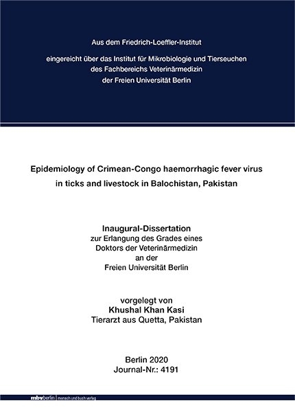 Epidemiology of Crimean-Congo haemorrhagic fever virus in ticks and livestock in Balochistan, Pakistan - Khushal Khan Kasi