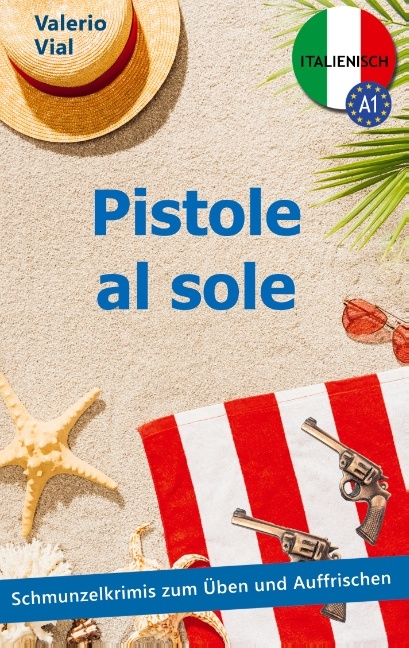 Pistole al sole - Valerio Vial