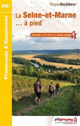 Seine-et-Marne à pied 58PR GR2/GR14 - 