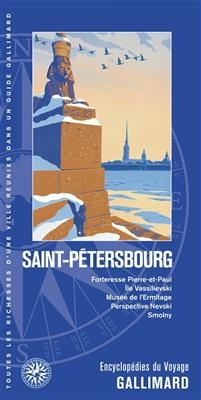 Saint-Pétersbourg : forteresse Pierre-et-Paul, île Vassilievski, Musée de l'Ermitage, perspective Nevski, Smolny