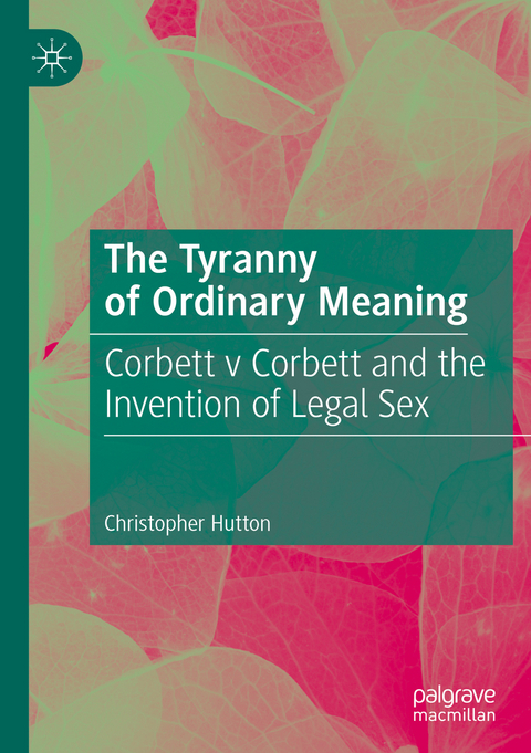 The Tyranny of Ordinary Meaning - Christopher Hutton