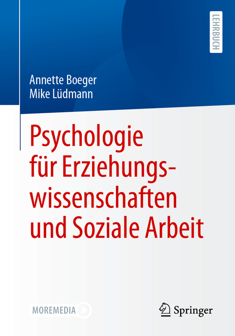 Psychologie für Erziehungswissenschaften und Soziale Arbeit - Annette Boeger, Mike Lüdmann