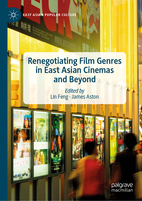 Renegotiating Film Genres in East Asian Cinemas and Beyond - 