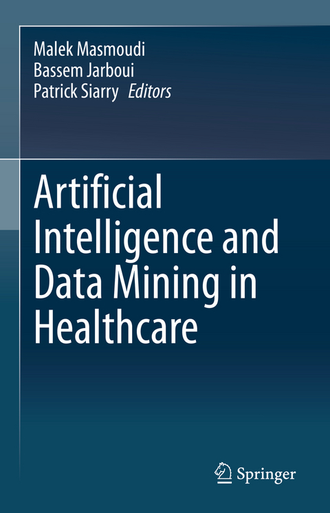 Artificial Intelligence and Data Mining in Healthcare - 