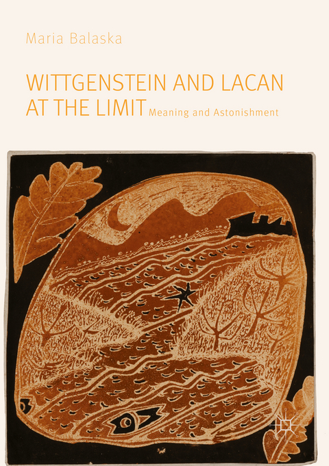 Wittgenstein and Lacan at the Limit - Maria Balaska