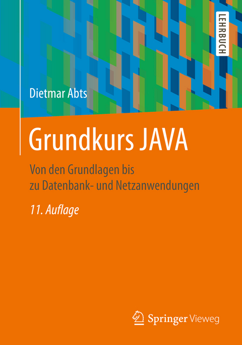 Grundkurs JAVA - Dietmar Abts