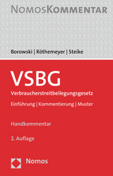 VSBG Verbraucherstreitbeilegungsgesetz - Borowski, Sascha; Röthemeyer, Peter; Steike, Jörn