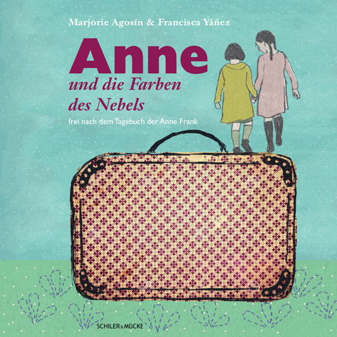 Anne und die Farben des Nebels - Marjorie Agosín