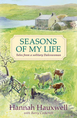 Seasons of My Life -  Hannah Hauxwell