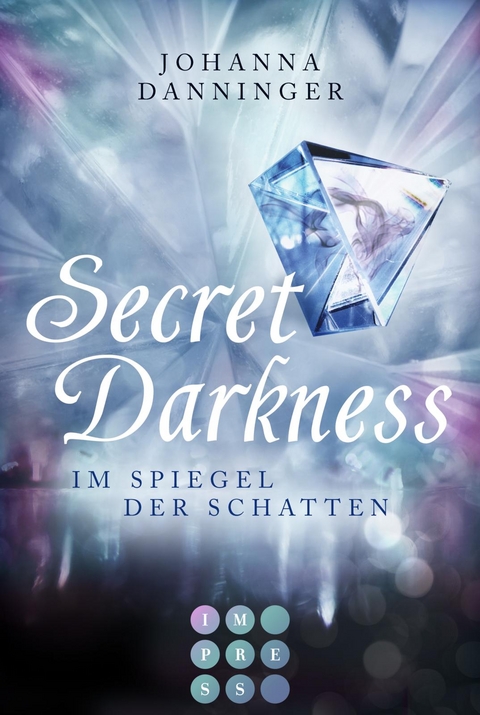 Secret Elements 0: Secret Darkness. Im Spiegel der Schatten (Die Vorgeschichte zu »Secret Elements«-Reihe) - Johanna Danninger