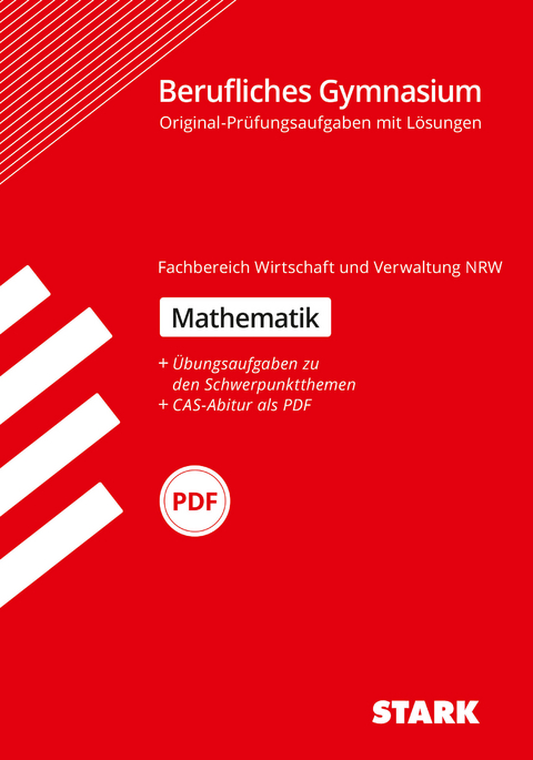 STARK Abiturprüfung Berufliches Gymnasium NRW - Mathematik