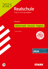 STARK Original-Prüfungen Realschule 2021 - Mathematik, Deutsch, Englisch - Hessen - 