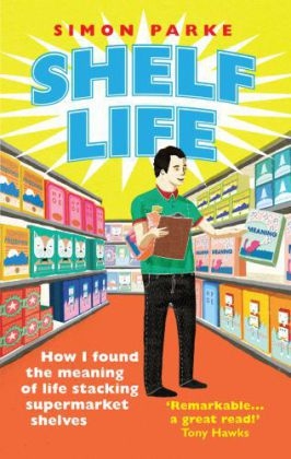 Shelf Life -  Simon Parke