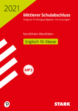 STARK Original-Prüfungen Mittlerer Schulabschluss 2021 - Englisch - NRW - 