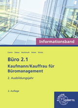 Büro 2.1 - Informationsband - 2. Ausbildungsjahr - Ilona Hochmuth, Martin Debus, Britta Camin, Annika Scholz