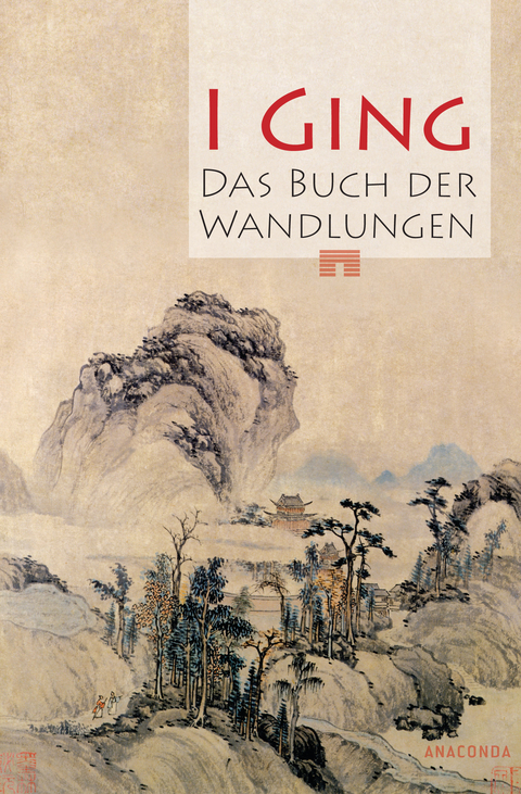 I Ging. Das Buch der Wandlungen - 