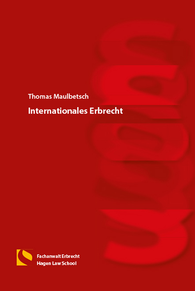 Internationales Erbrecht - Thomas Maulbetsch