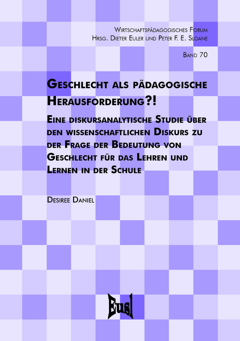 Geschlecht als pädagogische Herausforderung?! - Desiree Daniel