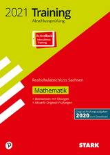 STARK Training Abschlussprüfung Realschulabschluss 2021 - Mathematik- Sachsen