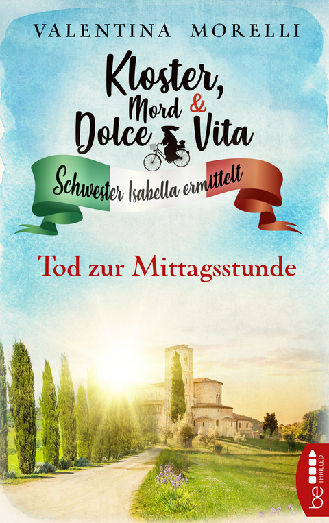 Kloster, Mord und Dolce Vita - Tod zur Mittagsstunde - Valentina Morelli