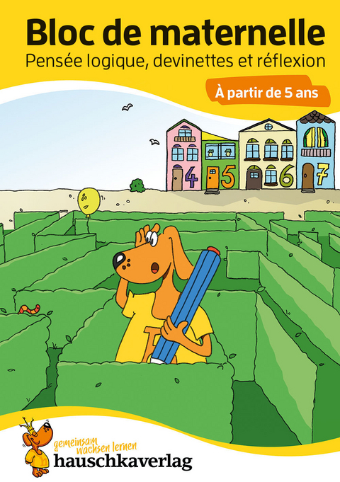 Bloc d'activités préscolaires à partir de 5 ans pour garçons et filles, livre garcon 4 ans - Pensée logique, devinettes et casse-tête pour apprendre a ecrire, livre enfant 4 ans - Linda Bayerl