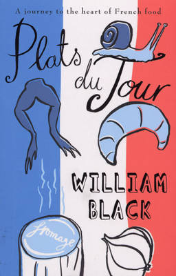 Plats du Jour -  William Black