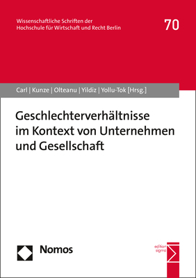 Geschlechterverhältnisse im Kontext von Unternehmen und Gesellschaft - 