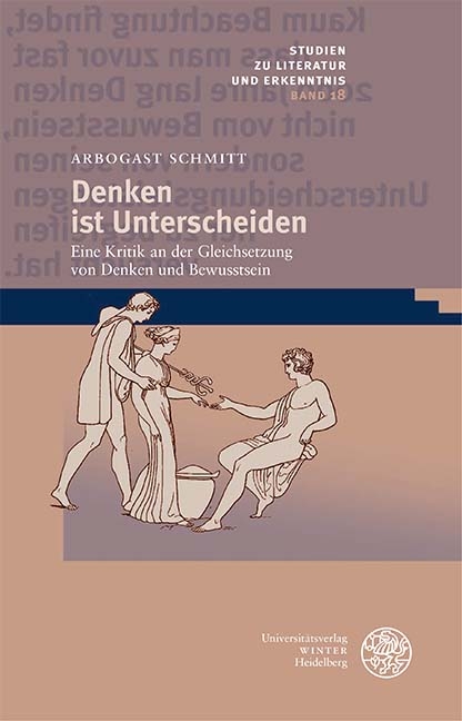 Denken ist Unterscheiden - Arbogast Schmitt