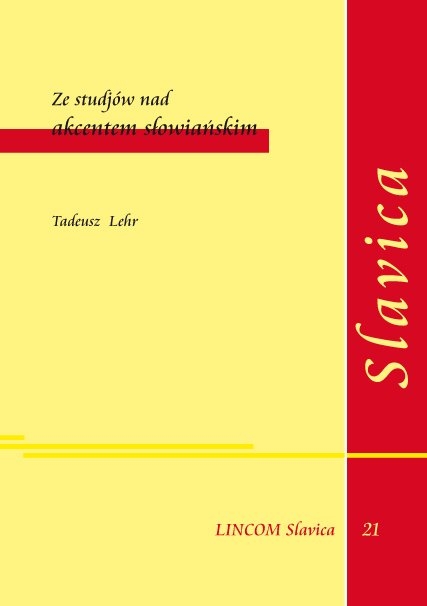 Ze studjów nad akcentem słowiańskim - Tadeusz Lehr