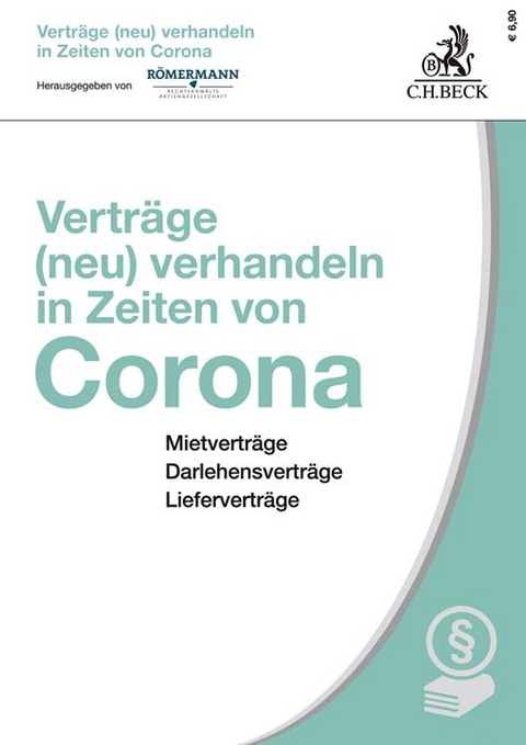 Verträge (neu) verhandeln in Zeiten von Corona - 