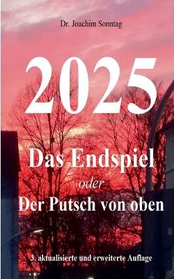 2025 - Das Endspiel - 