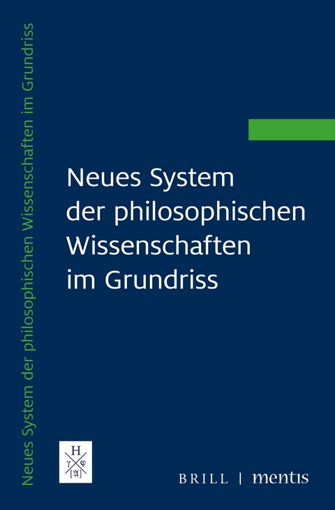 Neues System der philosophischen Wissenschaften im Grundriss - Dirk Hartmann