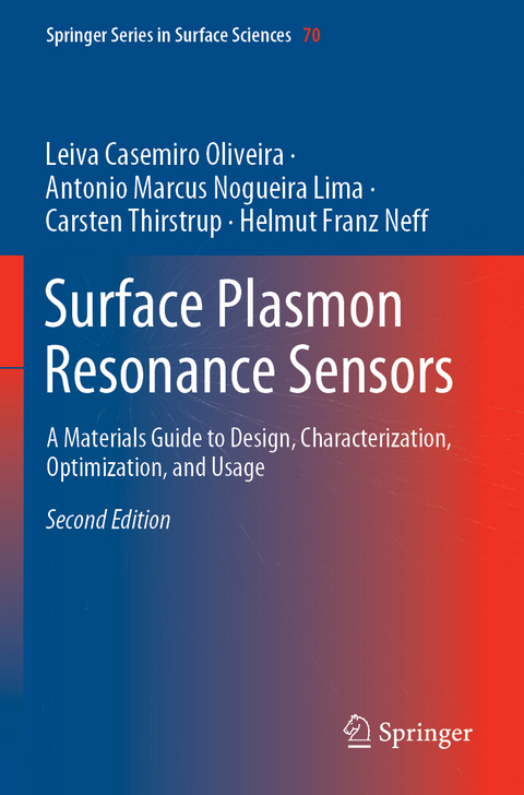 Surface Plasmon Resonance Sensors - Leiva Casemiro Oliveira, Antonio Marcus Nogueira Lima, Carsten Thirstrup, Helmut Franz Neff