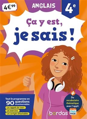 Ca y est, je sais ! anglais 4e : tout le programme en 90 questions incontournables : les rappels de cours, les exerci... - Catherine Azoulay