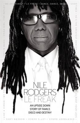 Le Freak -  Nile Rodgers