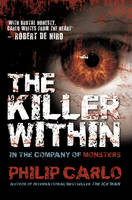 Killer Within -  Philip Carlo