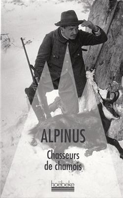 Chasseur de chamois -  Alpinus